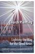 Church Planting. Lighting the Way for the Good News