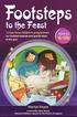 Footsteps. to the Feast. 6-10s. Martyn Payne. Ideal for. 12 two-hour children s programmes. for Christian festivals and special times of the year
