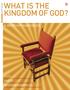 what is the Kingdom of God? A Worship Handbook Deeper What is the kingdom of god? Hands on This is your kingdom come now For Worship Leaders only