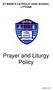 ST BEDE S CATHOLIC HIGH SCHOOL LYTHAM. Prayer and Liturgy Policy