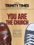 OCTOBER 2015 TRINITY TIMES THE MONTHLY NEWSLETTER OF TRINITY PRESBYTERIAN CHURCH SERVE WHOLEHEARTEDLY WILL YOU SERVE OR LEAD AT TRINITY?