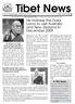 Tibet News. His Holiness the Dalai Lama to visit Australia and New Zealand in December In this issue... His Holiness the Sakya