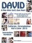 DAVID. California Christadelphian Kid s Camp A Man After God s Own Heart. Intermediate Workbook