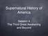 Supernatural History of America. Session 4 The Third Great Awakening and Beyond