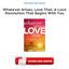 Whatever Arises, Love That: A Love Revolution That Begins With You Download Free (EPUB, PDF)