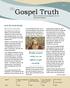 Gospel Truth BIBLICAL INSTRUCTION AND ENCOURAGEMENT FOR THE MISSION FIELD WORLDWIDE.