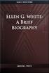 Ellen G. White: A Brief Biography