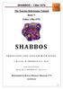 SHABBOS 130a-157b. The Soncino Babylonian Talmud. Book V Folios 130a-157b SHABBOS U N D E R T H E E D I T O R S H I P O F