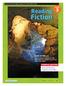 Fiction. Reading. Look at this cave. Essential Question. Lesson 3. How can fiction bring imaginary events to life?