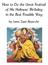 How to Do the Great Festival of His Holiness Birthday in the Best Possible Way. by Lama Zopa Rinpoche