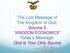 The Lost Message of The Kingdom of God: Volume 5 KINGDOM ECONOMICS Today s Message: God Is Your Only Source