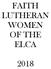 FAITH LUTHERAN WOMEN OF THE ELCA
