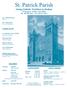 St. Patrick Parish MASSES. 29 Spring St., Nashua, N.H Tel Fax: PARISH STAFF CONFESSIONS OFFICE HOURS