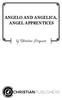 ANGELO AND ANGELICA, ANGEL APPRENTICES. by Christine Ferguson