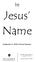 Jesus Name. Sunday, June 17, 2018 at 9:30 am Sanctuary W. State Road 426 Oviedo, FL sllcs.org :30 am