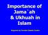 Importance of Jama`ah & Ukhuah in Islam. Organize by Toronto Islamic Centre