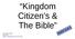 Kingdom Citizen's & The Bible. Laurence Smart (