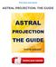 ASTRAL PROJECTION: THE GUIDE PDF