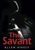 The Savant. Order the complete book from. Booklocker.com.