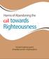 Harms of Abandoning the Call towards Righteousness