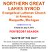 NORTHERN GREAT LAKES SYNOD Evangelical Lutheran Church in America Marquette, Michigan