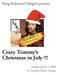 King Solomon s Singers present. Crazy Tommy s Christmas in July!!! Sunday, July 26, 7:30PM St. Josaphat Parish, Chicago