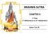 BRAHMA SUTRA CHAPTER 4. Sutra 1 to st Pada 1 st Adhikaranam to 14 th Adhikaranam