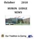 October 2018 HURON LODGE NEWS. Our Tradition is Caring