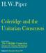 H. W. Piper. Coleridge and the Unitarian Consensus. The Coleridge Connection. Essays for Thomas McFarland. first published in