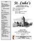 St. Luke s. April 8, nd Sunday of Easter 8:30 & 10:45 a.m. Worship Services. United Methodist Church 1199 Main Street, Dubuque, Iowa 52001