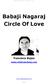 Babaji Nagaraj Circle Of Love