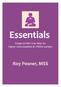 Essentials. Essays on the inner keys for higher consciousness & infinite success. (includes the phenomenon of life response ) Roy Posner