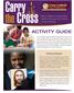 Carry. the Cross ACTIVITY GUIDE. Bless Orphans and Vulnerable Children Through Your Parish s Lenten Outreach. Getting Started