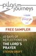 FREE SAMPLER 40 DAYS OF REFLECTIONS ON THE LORD S PRAYER STEVEN CROFT