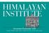 HIMALAYAN INSTITUTE. November/December 2018 YOUR HOME FOR YOGA, MEDITATION, AND WELLNESS OF BUFFALO, NEW YORK
