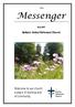 The. Messenger. May Saltaire United Reformed Church. Welcome to our church: a place of worship and of community.