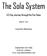 The Sola System. A 5-Day Journey through the Five Solas. Caroline Weerstra. Catechism for Kids Visit our website