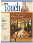 Touch. The Official Publication of St. Haralambos Greek Orthodox Church. Great Lent