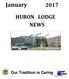 January 2017 HURON LODGE NEWS. Our Tradition is Caring