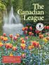 The Canadian League. Official Publication of The Catholic Women s League of Canada Volume 91/No. 2/Spring Printed in Canada