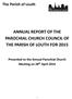 The Parish of Louth ANNUAL REPORT OF THE PAROCHIAL CHURCH COUNCIL OF THE PARISH OF LOUTH FOR 2015