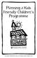 Planning a Kids Friendly Children s Programme