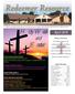 The monthly newsletter of Redeemer Lutheran Church-Rochester, Minnesota. Holy Week. and. Easter