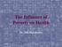 The Influence of Poverty on Health Dr. Bill Morehouse