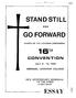 STAND STILL GO FORWARD ESSAY 51 6TH CONVENTION JULY 9-13, 1984 IMMANUEL LUTHERAN COLLEGE CHURCH OF THE LUTHERAN CONFESSION