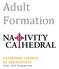 Adult Formation. CATHEDRAL CHURCH OF THE NATIVITY Program Year