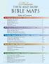 bible Maps Then and now Table of Contents The Conquest of the Promised Land to the United Kingdom The Divided Kingdom to the Persian Empire