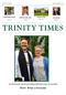 TRINITY TIMES. Wow! What a twosome. Our Interim Rector, the Reverend William (Bill) Queen & his wife, Lynn Ellen HOUSE TOUR PAGE 4 EVENSONG PAGE 5