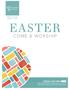 EASTER & HOLY WEEK P. 3 & 4 Make yourself familiar with the many services and opportunities offered at First Church this season.