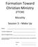 Formation Toward Christian Ministry (FTCM)